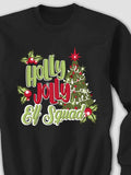 Holly Jolly : Printed Sweatshirts product image 1