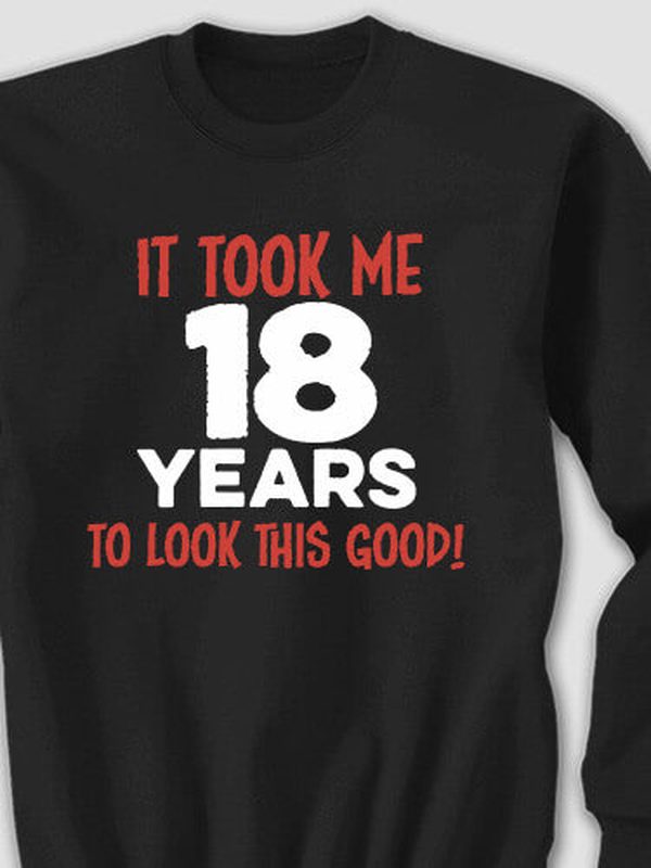 It Took Years : Printed Sweatshirts product image 1