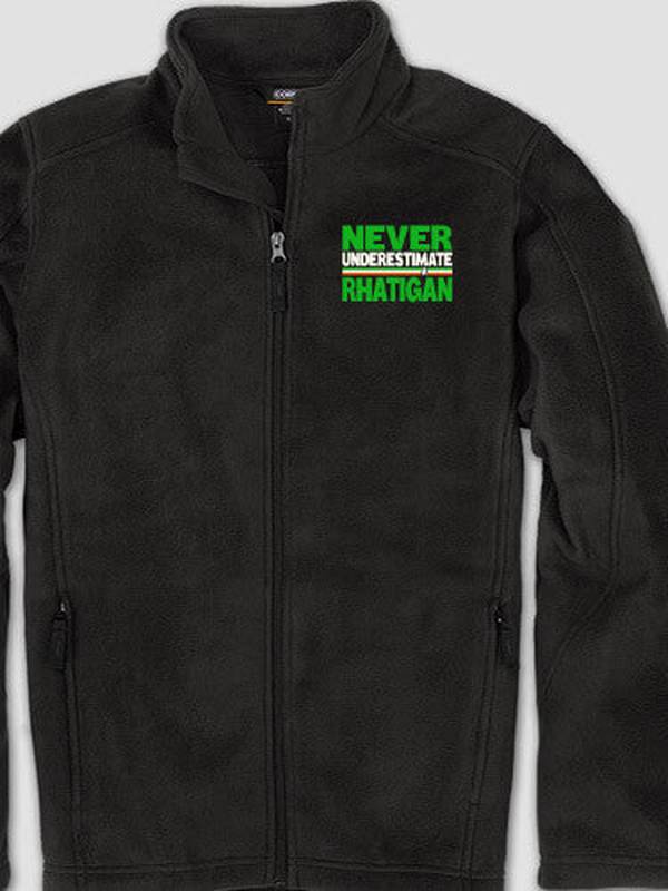 Never Underestimate Irish : Embroidered Fleece Jackets
