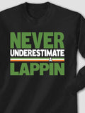 Never Underestimate Irish : Printed Long Sleeves