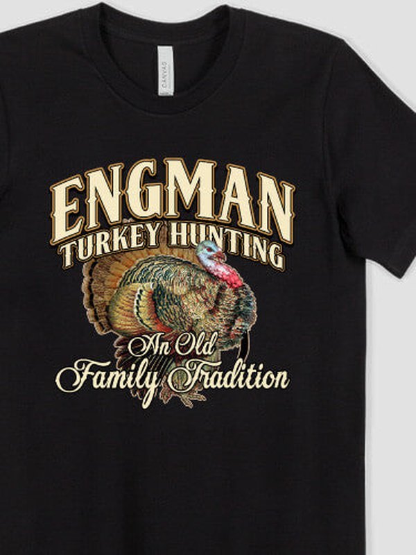 Turkey Hunting Family Tradition : Premium Printed T-Shirts