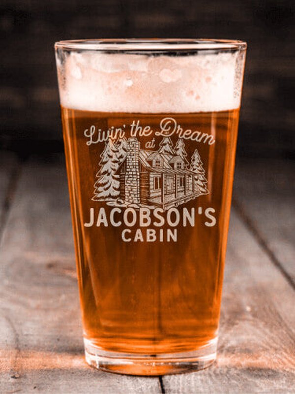 Livin' The Dream Cabin : Pint Glasses - Engraved