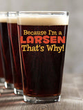That's Why : Pint Glasses - Color Printed
