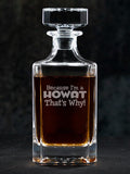 That's Why : Whiskey Decanter - Engraved