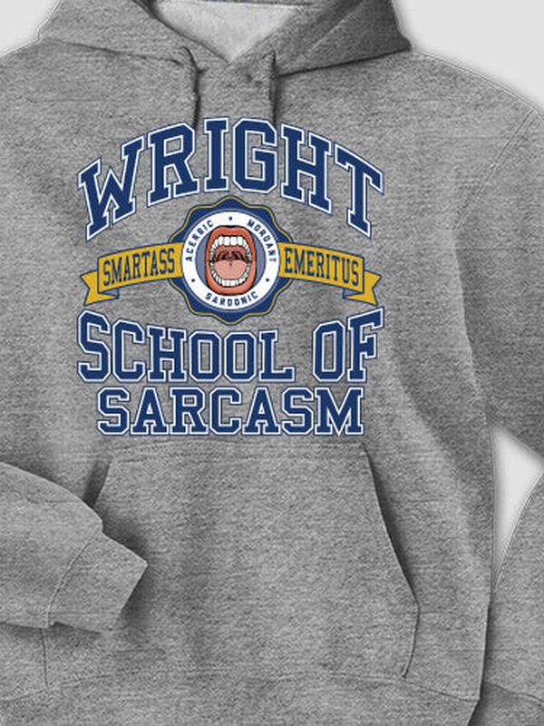 School Of Sarcasm : Printed Hoodies product image 1