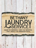 Laundry Service : Faux Sliced Log Plaque
