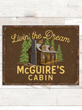 Livin' The Dream Cabin : Tin Signs