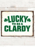 Lucky To Be : Tin Signs