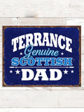 Scottish Dad : Tin Signs