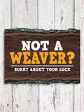 Sorry About Your Luck : Faux Sliced Log Plaque