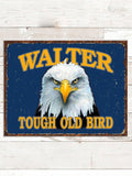 Tough Old Bird : Tin Signs