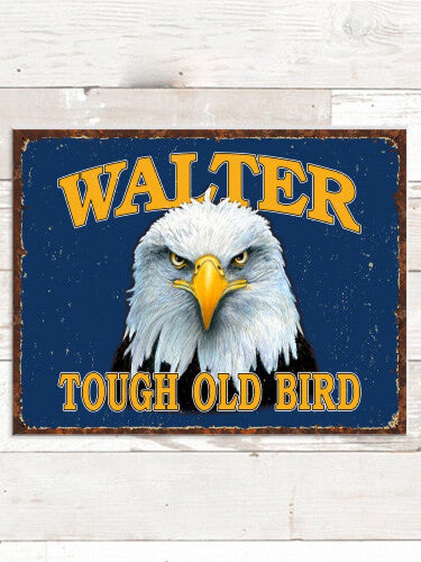 Tough Old Bird : Tin Signs