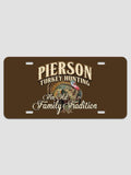 Turkey Hunting Family Tradition : License Plates
