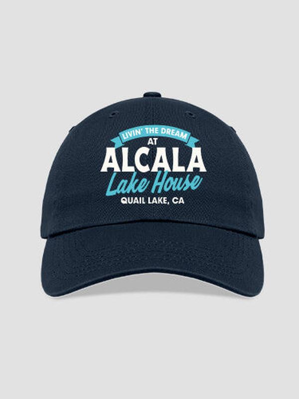 Livin' The Dream Lake House : Embroidered Baseball Hats