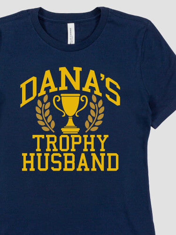 Trophy Husband : Premium Printed T-Shirts