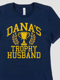 Trophy Husband : Premium Printed T-Shirts